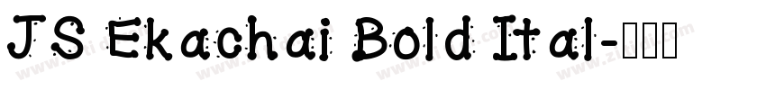 JS Ekachai Bold Ital字体转换